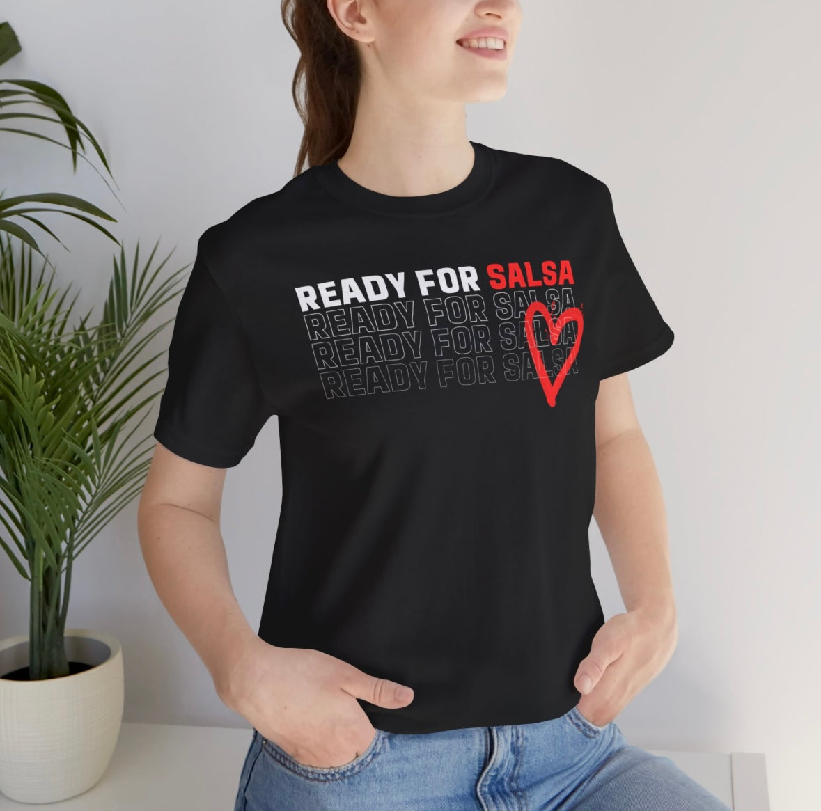 Ready for Salsa Unisex Tshirt