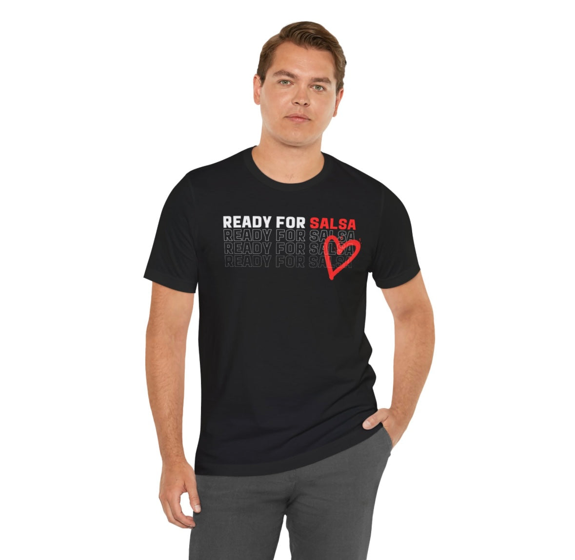 Ready for Salsa Unisex Tshirt