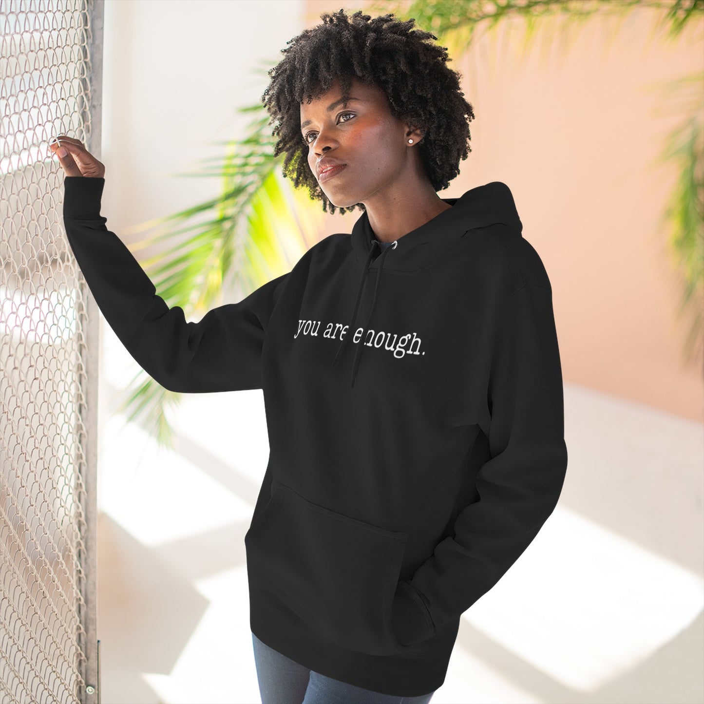 You Are Enough. Hoodie Unisex